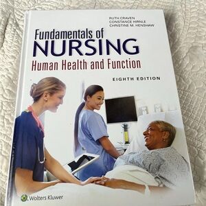 Fundamentals of Nursing: Human Health and Function - Eighth Edition